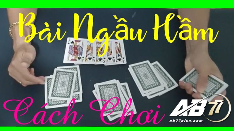 Cách chơi ngầu hầm hiệu quả từ cao thủ 